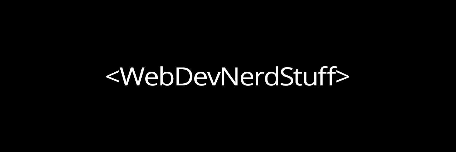 WebDevNerdStuff